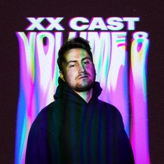 XXCAST Vol 8