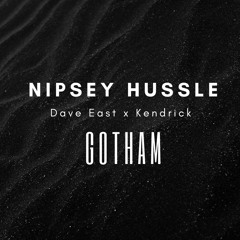 (New) Nipsey Hussle - Gotham City (Prod Supe)