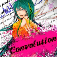 * (Convolution)