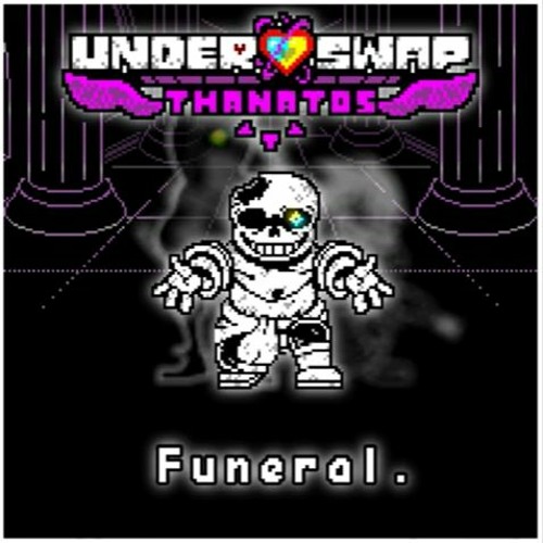 [Underswap Thanatos] Funeral. (Homicidal Lunacy Cover)