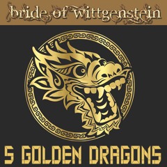 5 Golden Dragons (Petunia Reprise)