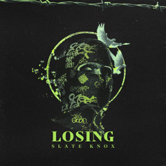 Losing