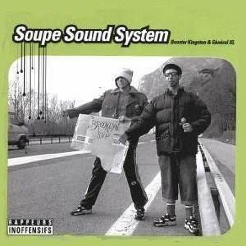 Soupe Sound System 1