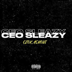 CEO SLEAZY (prod. kkoreaxo)