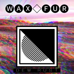 Wax Fur - Pax Romana