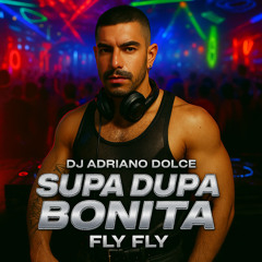 SUPA DUPA BONITA FLY FLY(Circuit)