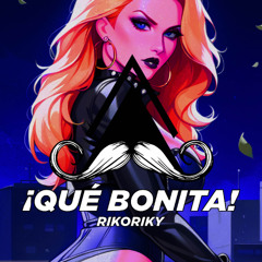 Rikoriky - ¡Qué Bonita! (Original Mix) [MUSTACHE CREW RECORDS]