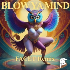 Eve ft Gwen Stefani - Blow Ya Mind (FACET bootleg)