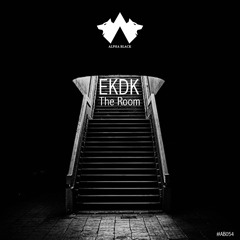 PREMIERE - EKDK - The Room (Alpha Black)