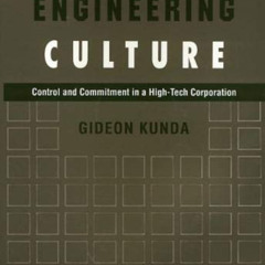 [Get] EPUB 💙 Engineering Culture: Control and Commitment in a High-Tech Corporation