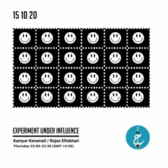 Experiment Under Influence - Episode 3 (Kamyar)