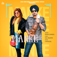 Manke (feat. Shipra Goyal)