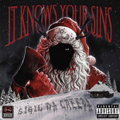It Knows Your Sins Mix (prod. Sigil Da Creepa)