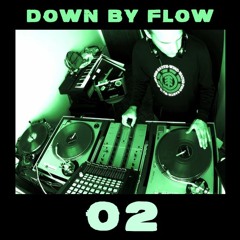 O2 - Down By Flow (DBF) (10 - 2019)