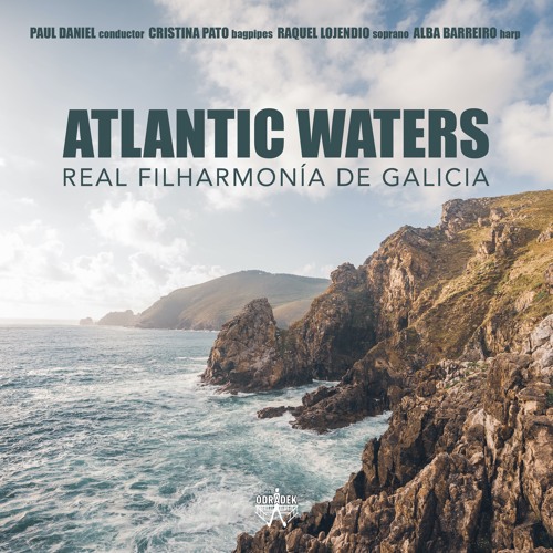 ODRCD424 Real Filharmonía de Galicia - Atlantic Waters