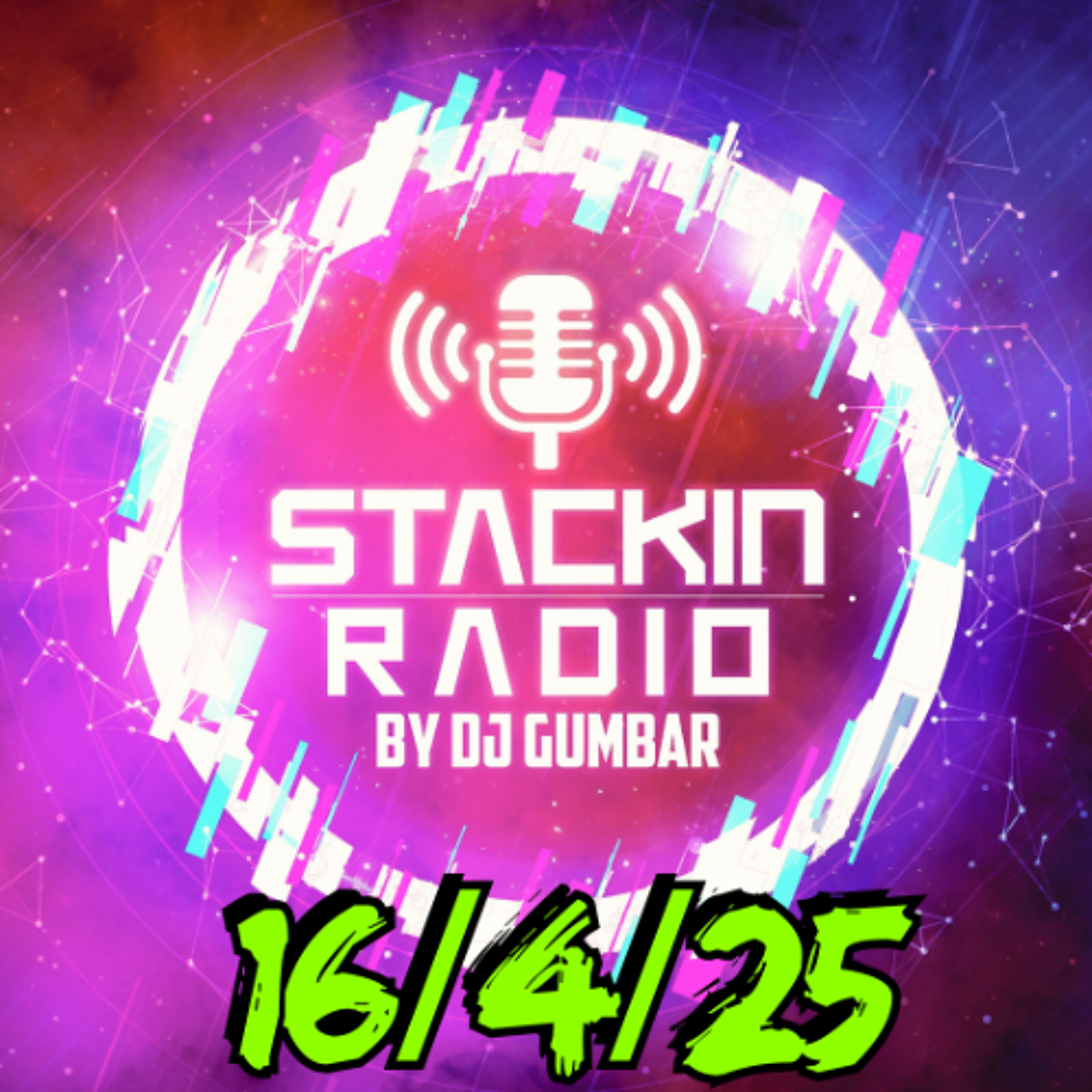 Stackin Radio Show 16/4/25 - Hosted By Gumbar On Defection Radio