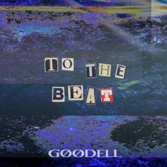 Stream G00DELL music | Listen to songs, albums, playlists for free
