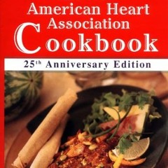 View EPUB KINDLE PDF EBOOK The New American Heart Association Cookbook by  American H