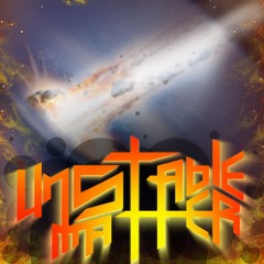Unstable Matter