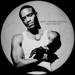 Akon - I Wanna Love You (Dion Dobbe Edit) [SUPPORTED BY DEM2 & CASTION]