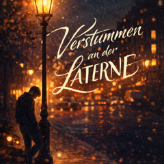 Verstummen an der Laterne