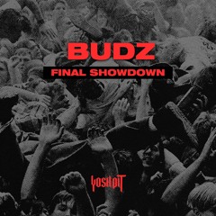 Budz - Final Showdown