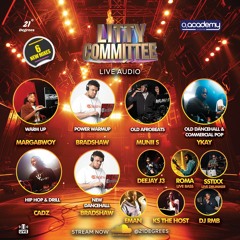 • Litty Committee 2025 Live Audio •