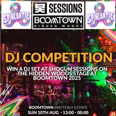Shogun Sessions x BoomTown DJ Competition - SPINLANTIE