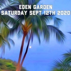 Eden Garden 12.09.2020