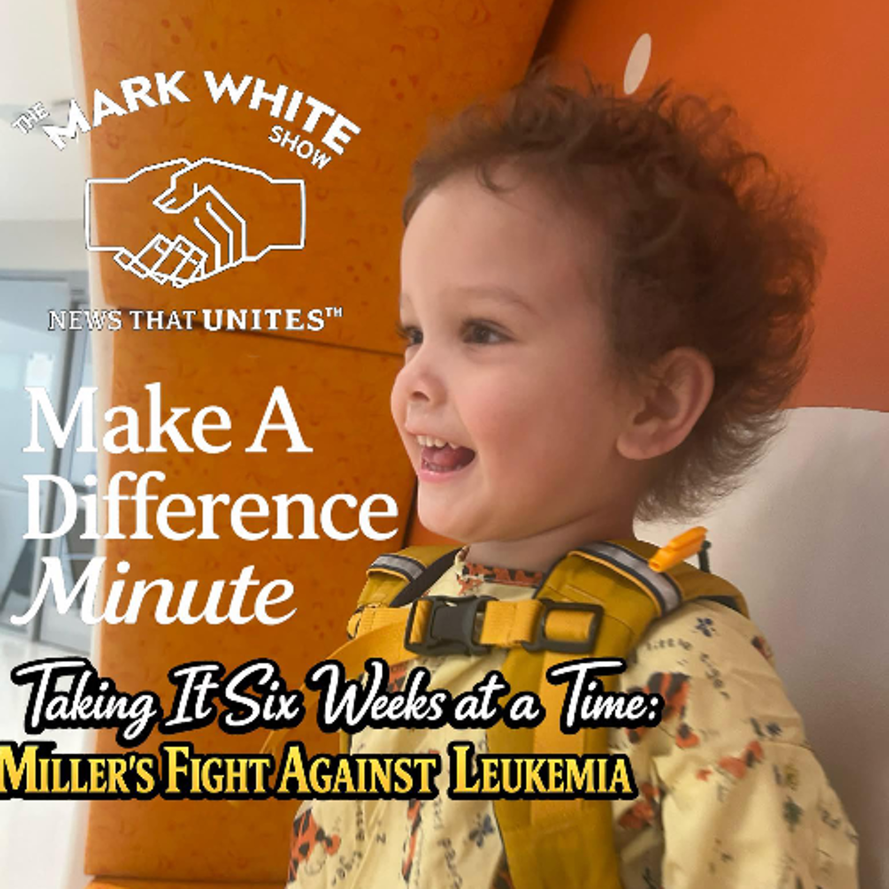 Taking It Six Weeks at a Time: Miller’s Fight Against Leukemia episode artwork