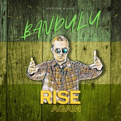 Bandulu - Rise Again