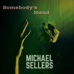 Somebody's Hand