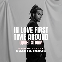 In Love First Time Around (Quiet Storm)