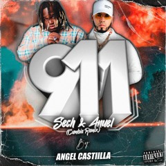 Sech X Anuel AA - 911 [Cumbia Remix] Angel Castilla