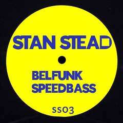 Stan Stead- Belfunk Speedbass (2025)