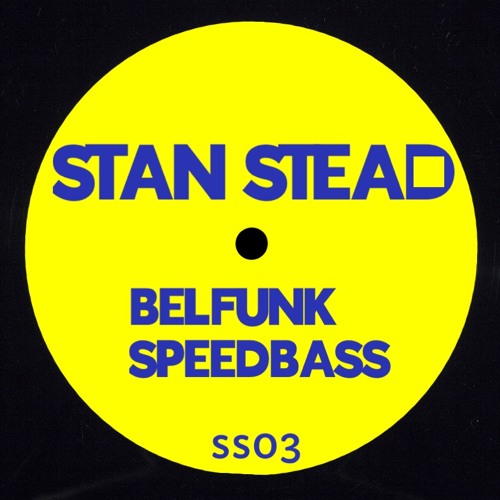 Stan Stead- Belfunk Speedbass (2025)