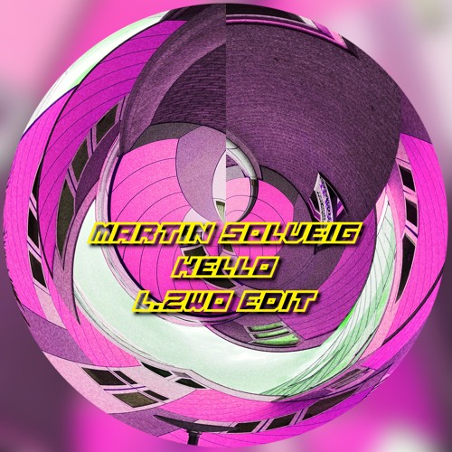 MARTIN SOLVEIG - HELLO  (L.ZWO EDIT)