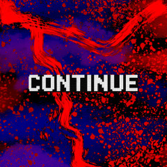 CONTINUE