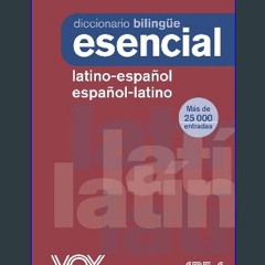 Ebook PDF  ✨ Diccionario Esencial Latino. Latino-Español/ Español-Latino Full Pdf