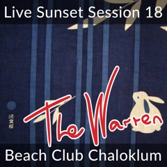 The Warren Chaloklum Sunset Session 18 / OmBabush