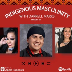IVPodcast Ep. 61 | Indigenous Masculinity
