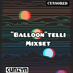 Balloon'telli | Mixset
