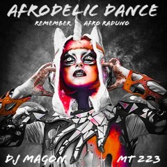 Afrodelic Dance (Remember Afro Raduno Mixtape) MT223