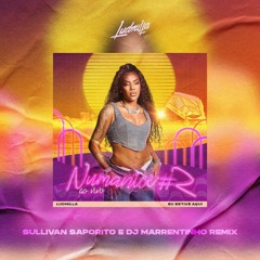 Ludmilla - Eu Estive Aqui (Sullivan Saporito E DJ Marrentinho Remix)
