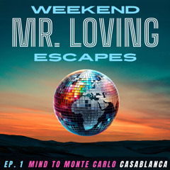 EP 1 - Mind to Monte Carlo (Casablanca)