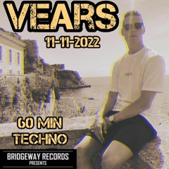 Bridgeway Records Presents 'Vears' 11-11-2022 || TECHNO || HARDTECHNO || DJ || MIXTAPE ||