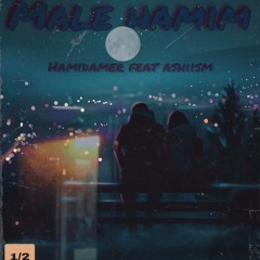Male Hamim feat hamidamer