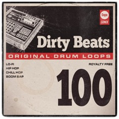 Dirty Beats [100 Dirty Hip Hop Drum Loops]