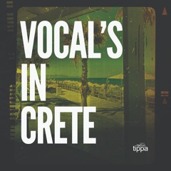 Vocal's In Crete