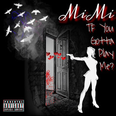 Mia Mccoy- Tf You Gotta Play Me?